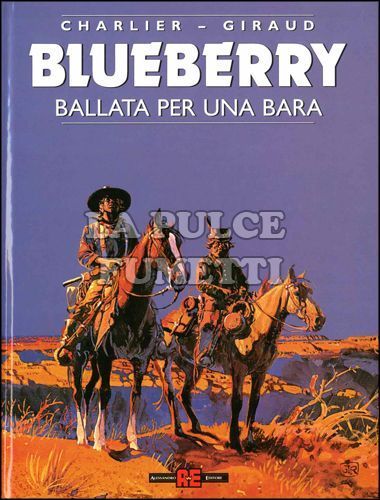 BLUEBERRY #    15: BALLATA PER UNA BARA